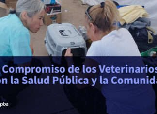 El Compromiso de los Veterinarios con la Salud Pública y la Comunidad