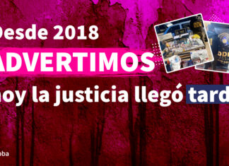 Desde 2018 advertimos: hoy la justicia llegó tarde